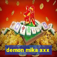 demon mika xxx